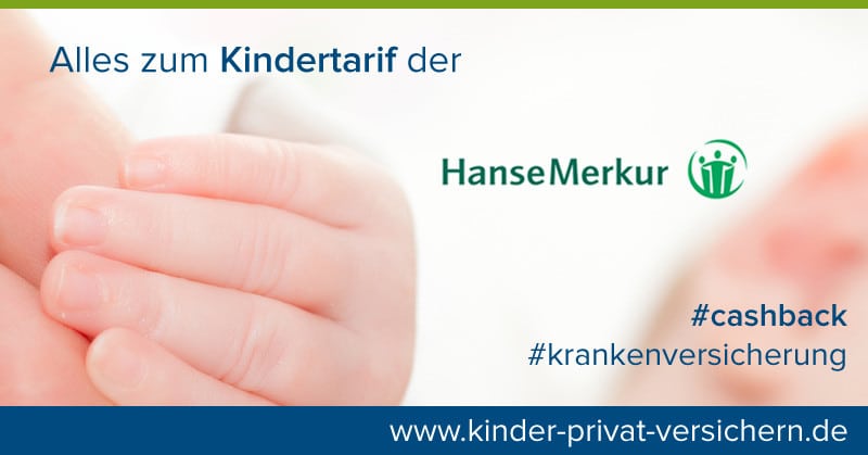 Ihr Kind bei der HanseMerkur | PKV-Kindertarife mit Cashback